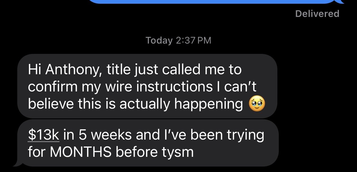 Text from a student: title just called to confirm my wire instructions, I can't believe this is actually happening